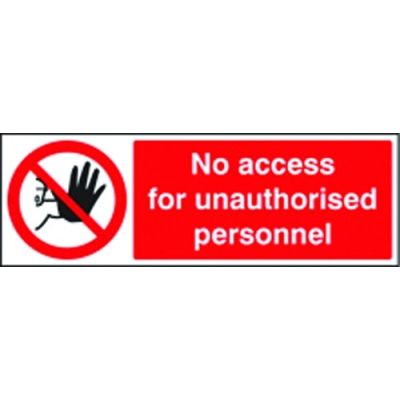 No Access For Unauthorised Personnel Sign- Rigid Plastic (300x400mm)